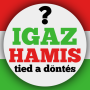 icon Igaz vagy hamis? Tied a döntés لـ Bluboo Xfire 2